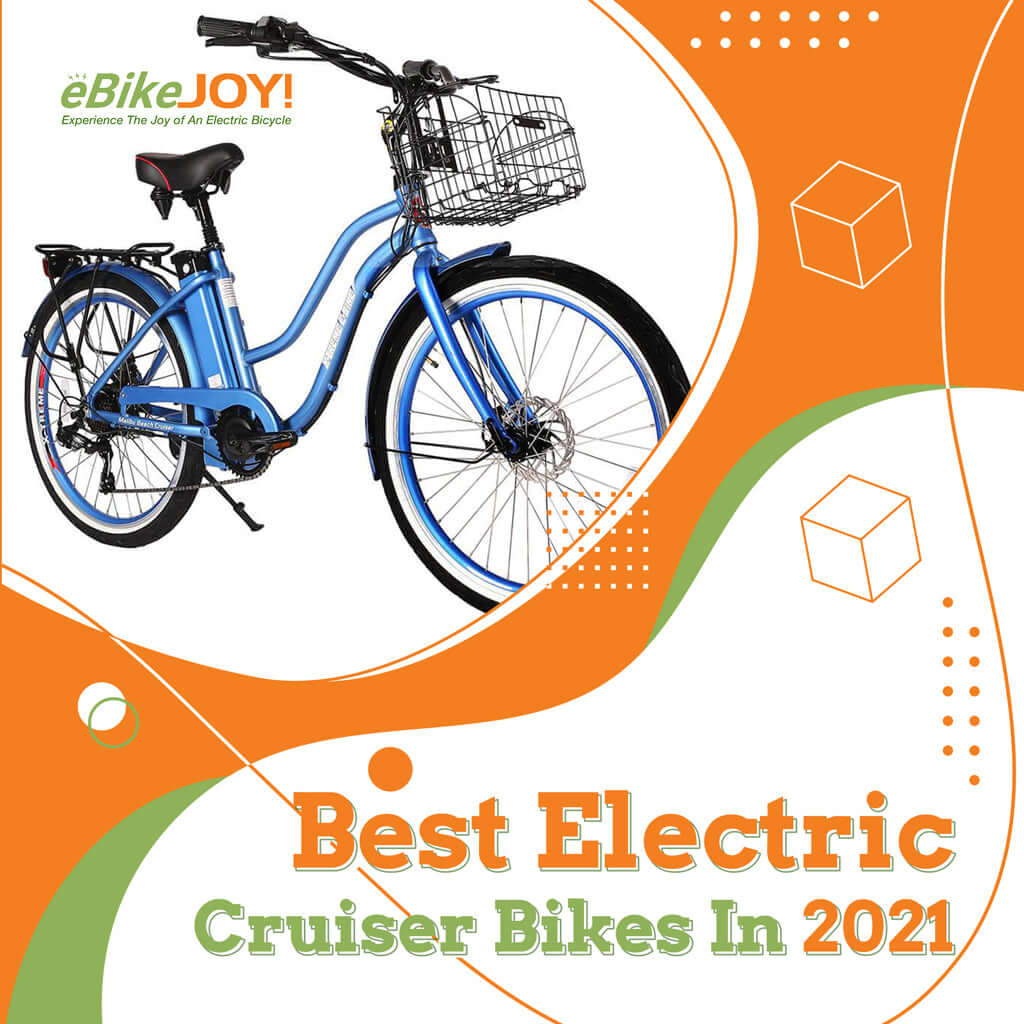 Best Electric Cruiser Bikes In 2021